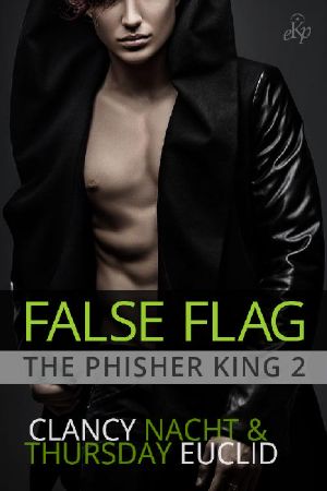 [The Phisher King 02] • False Flag